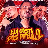 Ela Gosta dos Pitbull, Pt. 2 (feat. Luka da Z.O & Favela No Beat) - Single - Mano Cheffe & Os Procurados