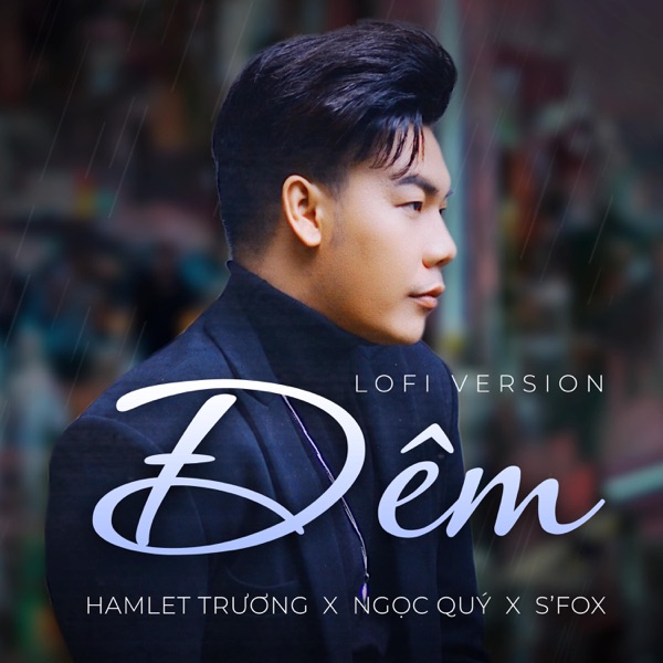 Đêm (feat. Hamlet Trương & S'Fox) [Lofi Version]
