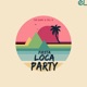 Fiesta Loca Party Single