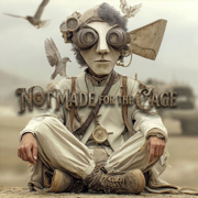 Not Made for the Cage - Kelly Boesch