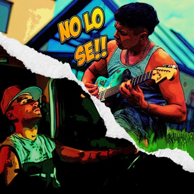 NO LO SÉ (feat. Tomás amaya) - Single
