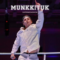 Supermegashow - Single - MunkkiTuk