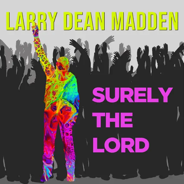 Album cover of Surely The Lord by Larry Dean Madden ft Carl Cartee