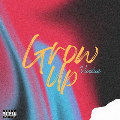 Grow Up - Single