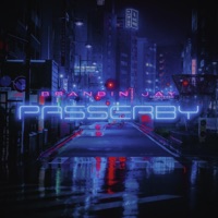 PASSERBY - Single - Brandin Jay