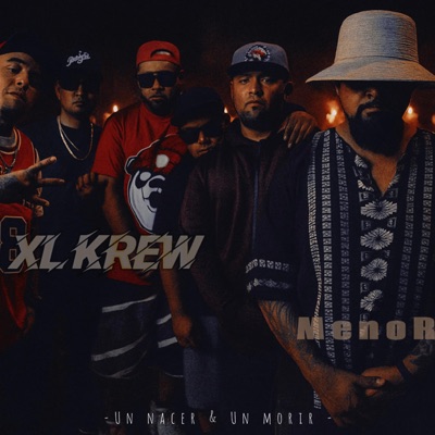 Un nacer un Morir (feat. XL Krew) - Single