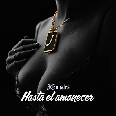 Hasta el Amanecer - Single
