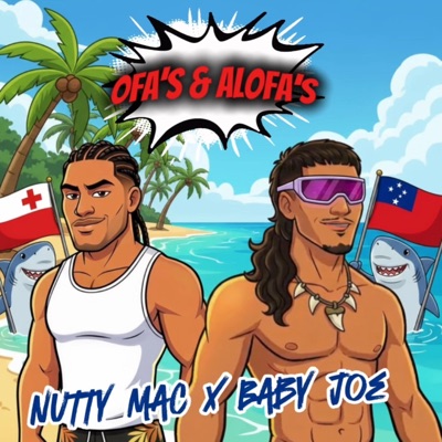 Ofa's & Alofa's (Fo'i Lole) (feat. Baby Joe) - Single