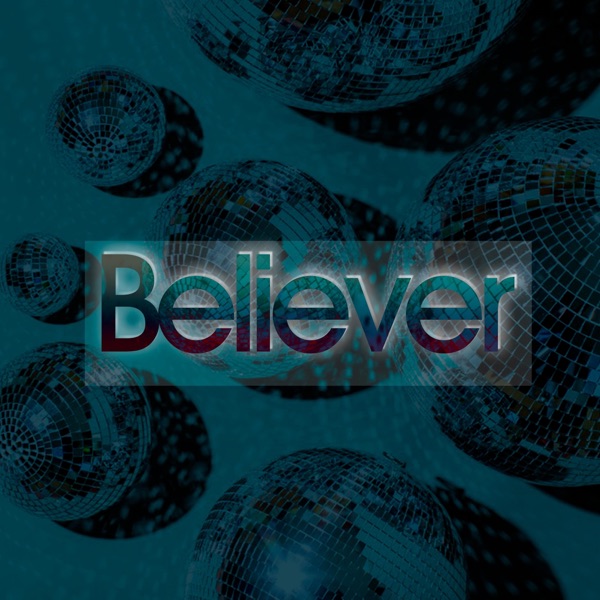 Believer - Single