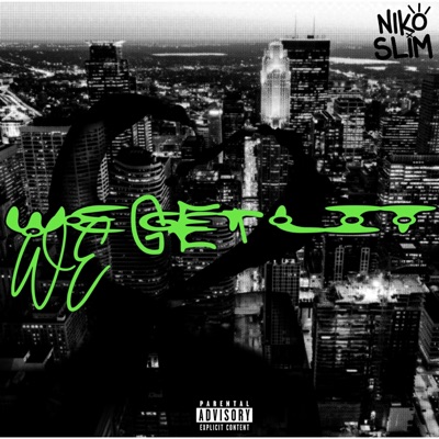 We Get Lit - Single
