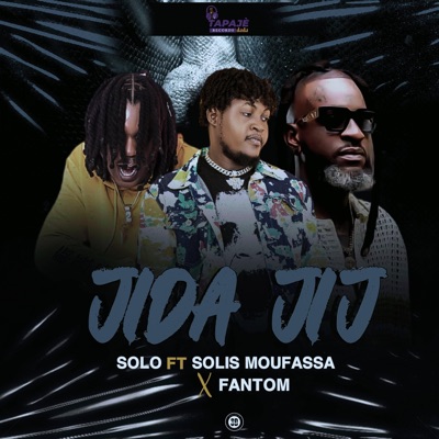 Jida Jij (feat. Fantom & Solis Moufassa) - Single