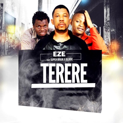 Terere (feat. Super Brain & Olodie) - Single