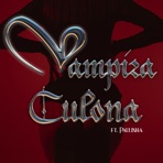 Vampira Culona (feat. Paulinha) - Single