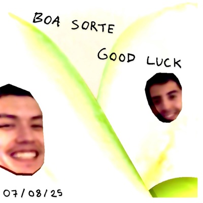 Boa Sorte / Good Luck (Gringo's Version) - Single