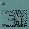 Badass Baile Ep