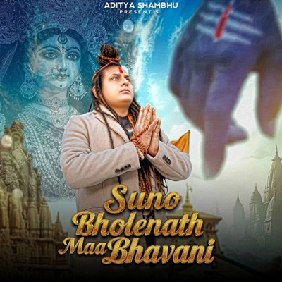 Suno Bholenath Maa Bhavani - Single