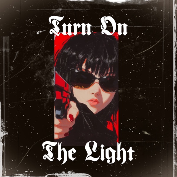 Turn On The Light