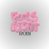 Feels Right - Single - Robi