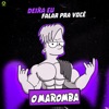 Deixa Eu Falar pra Você - Single