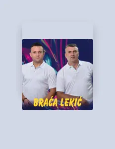 Braca Lekic सुनें, म्यूज़िक वीडियो देखें, बायो पढ़ें, दौरे की तारीखें और बहुत कुछ देखें!