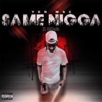 Same N***a (feat. QDub) - Single - Ygn Mac639