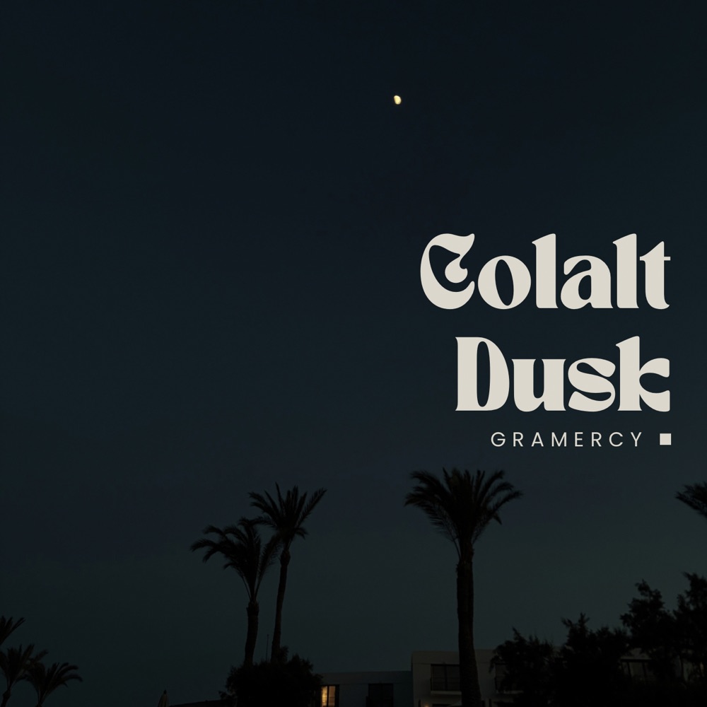 Обложка альбома «Cobalt Dusk - Single» — Gramercy