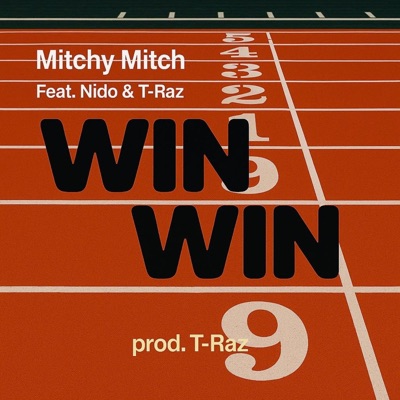 Win Win (feat. Nido & T-Raz) - Single