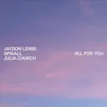 ALL FOR YOU