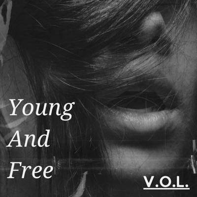 Young and Free - Single