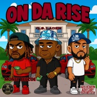 On Da Rise - Single - Money Beezoe, KID PRO & Q.S. Laden