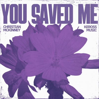 You Saved Me - Single