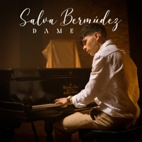 Dame - Single - Salva Bermúdez