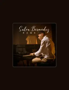 收听 Salva Bermúdez、观看音乐视频、阅读小传、查看巡演日期等 ！