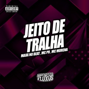 Jeito de Tralha (feat. MC PR)