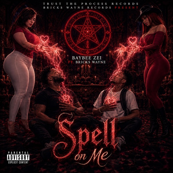 Spell On Me (feat. Bricks Wayne)