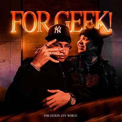 FOR GEEK! (feat. Psycho 13) - Single