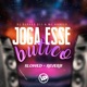 Joga Esse Butico Slowed Reverb Single