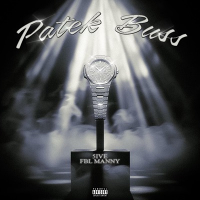 Patek Buss (feat. FBLMANNY) - Single