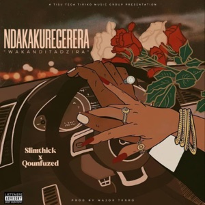 Ndakakuregerera (feat. Qounfuzed)