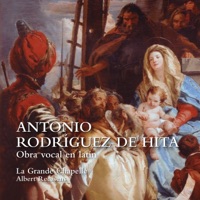 Antonio Rodríguez de Hita. Obra vocal en latín. - La Grande Chapelle & Albert Recasens