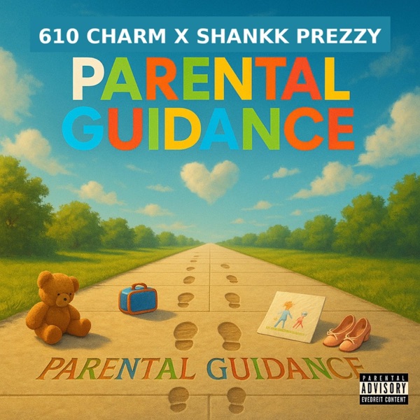 Parental Guidance (feat. Shankk Prezzy) [Radio Edit] - Single