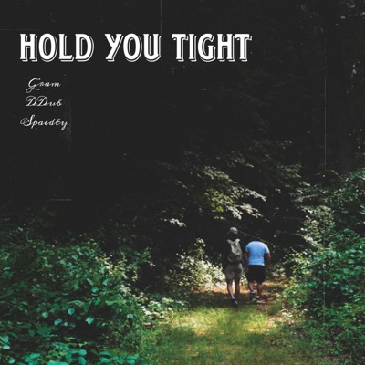 Hold You Tight (feat. Spaedty & Ddub) - Single