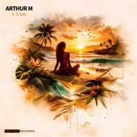 Is It Love - Single - Arthur M