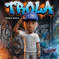 Trola Neyki R - Single - Diamante Prendela