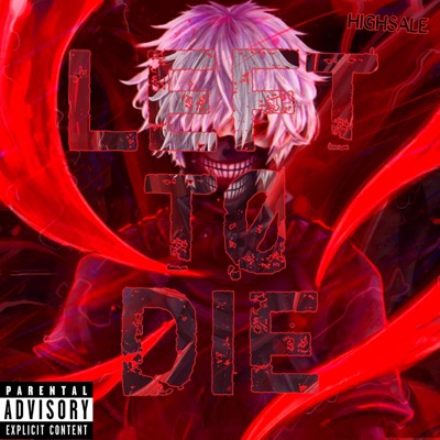 LEFT TØ DIE - Single