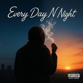 Every Day N Night (feat. Sos Beatz) Eric Rxse