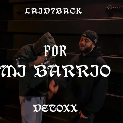 Por mi barrio (feat. Laid7Back) - Single