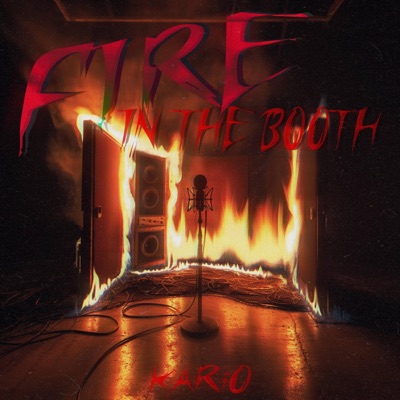 FIRE IN THE BOOTH - Single