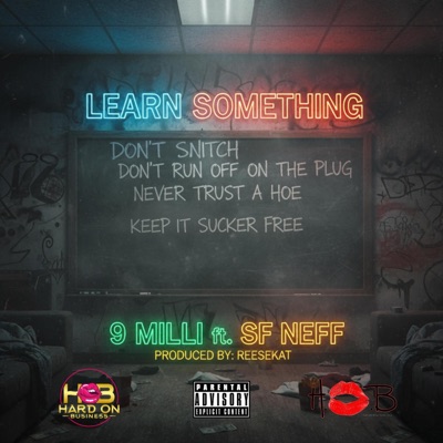 Learn Something 9 MILLI (feat. SF NEFF) - Single