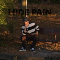 Hide Pain - Single - Kid Quino